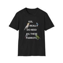 Funny Parrot T-Shirt — Humorous Parrot Quote Tee
