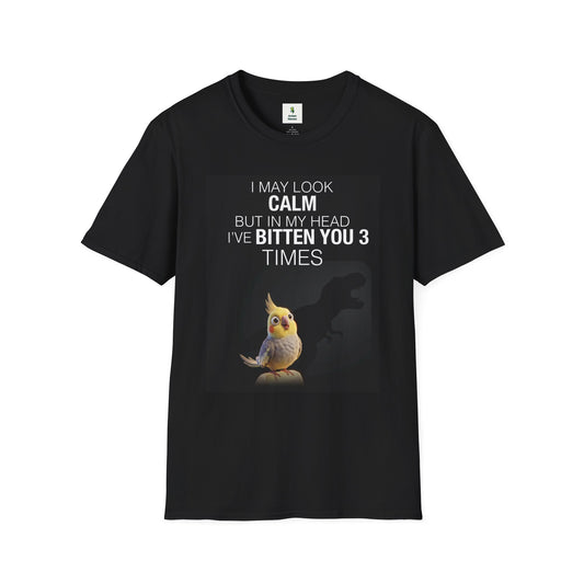 Funny Cockatiel T-Shirt — "I May Look Calm But In My Head I've Bitten You 3 Times" Bird Lover Tee
