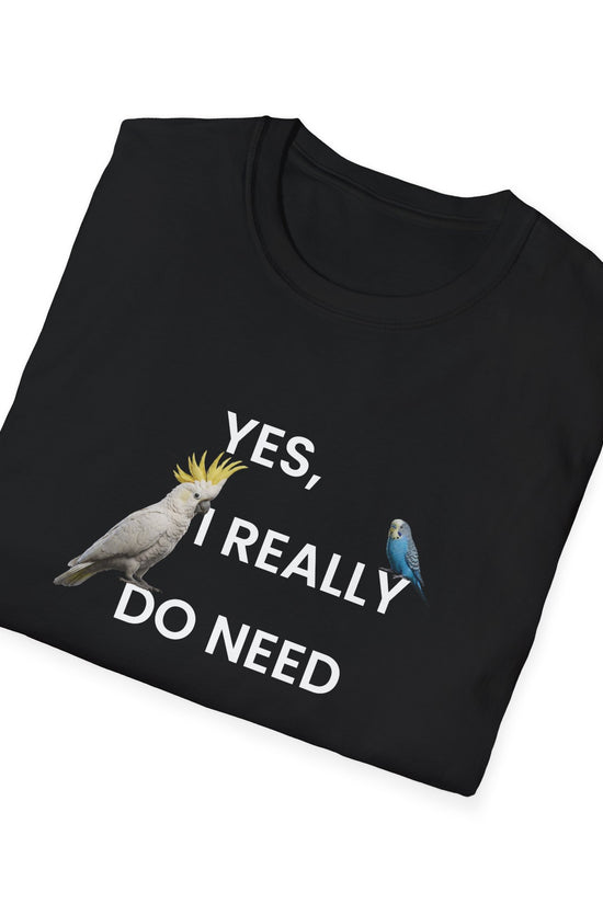 Funny Parrot T-Shirt — Humorous Parrot Quote Tee