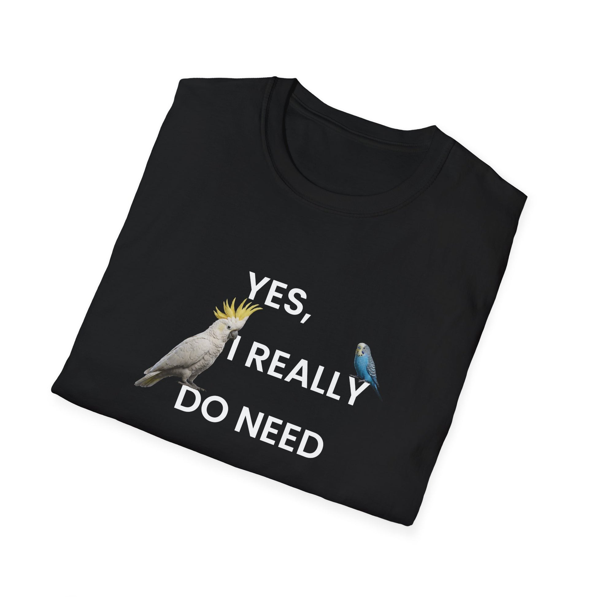 Funny Parrot T-Shirt — Humorous Parrot Quote Tee